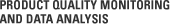 Product Quality Monitoring and Data Anaysis